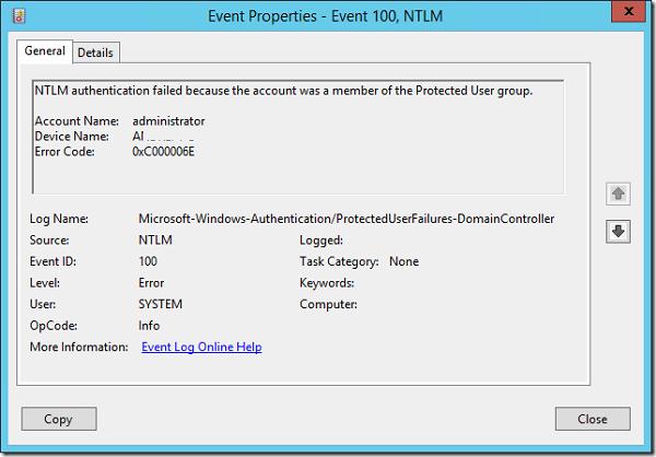 NTLM authentication failed because the account was a member of the Protected User group.